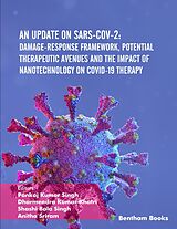 E-Book (epub) An Update on SARS-CoV-2: Damage-response Framework, Potential Therapeutic Avenues and the Impact of Nanotechnology on COVID-19 Therapy von 