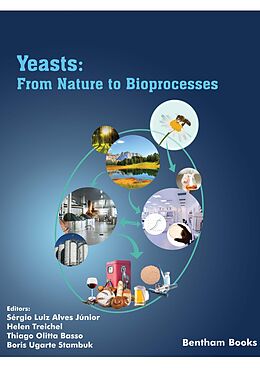 eBook (epub) Yeasts: From Nature to Bioprocesses de 