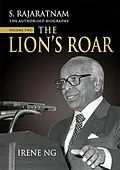PDF S. Rajaratnam, The Authorised Biography, Volume Two von Irene Ng