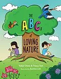 E-Book (epub) The ABCs of Loving Nature von Yokie Chew, Tracy Tan