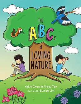 E-Book (epub) The ABCs of Loving Nature von Yokie Chew, Tracy Tan