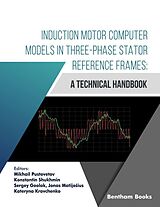 E-Book (epub) Induction Motor Computer Models in Three-Phase Stator Reference Frames von 