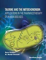 eBook (epub) Taurine and the Mitochondrion de Reza Heidari, M. Mehdi Ommati