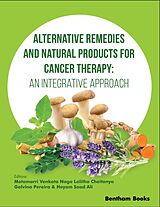 E-Book (epub) Alternative Remedies and Natural Products for Cancer Therapy: An Integrative Approach von 