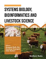 eBook (epub) Systems Biology, Bioinformatics and Livestock Science de Indu Kumari