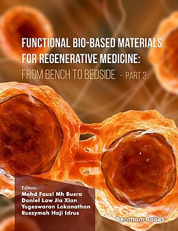 E-Book (epub) Functional Bio-based Materials for Regenerative Medicine From Bench to Bedside (Part 2) von 