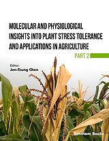 eBook (epub) Molecular and Physiological Insights into Plant Stress Tolerance and Applications in Agriculture (Part 2) de 