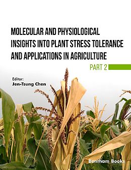 eBook (epub) Molecular and Physiological Insights into Plant Stress Tolerance and Applications in Agriculture (Part 2) de 