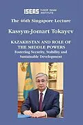 PDF Kazakhstan and Role of the Middle Powers von Kassym-Jomart Tokayev