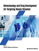 eBook (epub) Biotechnology and Drug Development for Targeting Human Diseases de 