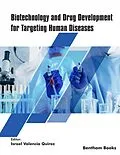 E-Book (epub) Biotechnology and Drug Development for Targeting Human Diseases von 