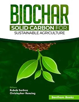 E-Book (epub) Biochar - Solid Carbon for Sustainable Agriculture von Christopher Rensing