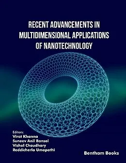PDF Recent Advancements in Multidimensional Applications of Nanotechnology: Volume 1 von Virat Khanna, Suneev Anil Bansal, Vishal Chaudhary