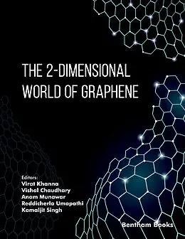E-Book (pdf) The 2-Dimensional World of Graphene von Virat Khanna, Vishal Chaudhary, Anam Munawar