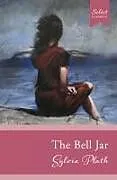 Kartonierter Einband (Kt) Select Classics: The Bell Jar von Sylvia Plath
