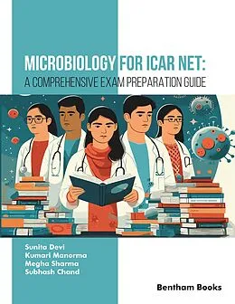 E-Book (pdf) Microbiology for ICAR NET: A Comprehensive Exam Preparation Guide von Sunita Devi, Kumari Manorma, Megha Sharma