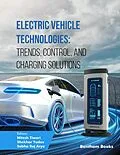 E-Book (epub) Electric Vehicle Technologies: Trends, Control, and Charging Solutions von 