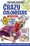 E-Book (epub) Crazy Colonisers: Haywire Histories Book 2 von Ng Yi-Sheng