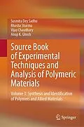 E-Book (pdf) Source Book of Experimental Techniques and Analysis of Polymeric Materials von Susmita Dey Sadhu, Bhasha Sharma, Vijay Chaudhary
