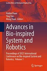 Fester Einband Advances in Bio-inspired System and Robotics von