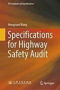 E-Book (pdf) Specifications for Highway Safety Audit von Hongyuan Wang