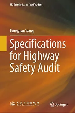 E-Book (pdf) Specifications for Highway Safety Audit von Hongyuan Wang