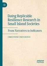 Fester Einband Doing Replicable Resilience Research in Small Island Societies von Christophe PROVIDENCE