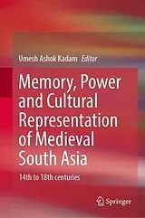 Fester Einband Memory, Power and Cultural Representation of Medieval South Asia von