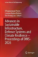 Fester Einband Advances in Sustainable Infrastructure, Defence Systems and Climate Resilience - Proceedings of DINS-2026 von 