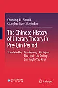 E-Book (pdf) The Chinese History of Literary Theory in Pre-Qin Period von Chunqing Li, Shan Li, Changbao Guo