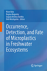 Fester Einband Occurrence, Detection, and Fate of Microplastics in Freshwater Ecosystems von 