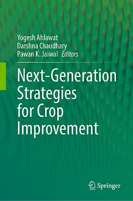 E-Book (pdf) Next-Generation Strategies for Crop Improvement von 