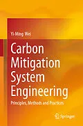 E-Book (pdf) Carbon Mitigation System Engineering von Yi-Ming Wei
