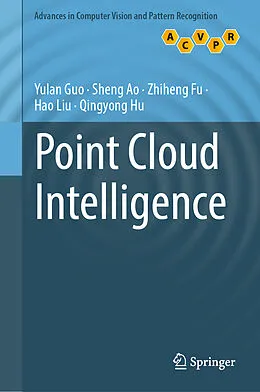 E-Book (pdf) Point Cloud Intelligence von Yulan Guo, Sheng Ao, Zhiheng Fu