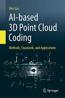 E-Book (pdf) AI-based 3D Point Cloud Coding von Wei Gao