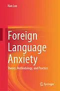 E-Book (pdf) Foreign Language Anxiety von Han Luo