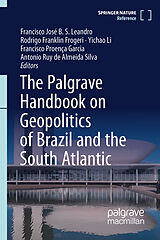 Fester Einband The Palgrave Handbook on Geopolitics of Brazil and the South Atlantic von 