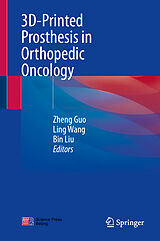 Fester Einband 3D-Printed Prosthesis in Orthopedic Oncology von 