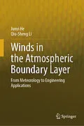 E-Book (pdf) Winds in the Atmospheric Boundary Layer von Junyi He, Qiu-Sheng Li