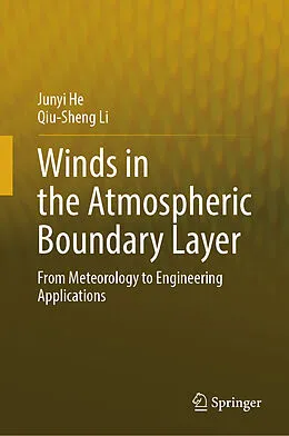 E-Book (pdf) Winds in the Atmospheric Boundary Layer von Junyi He, Qiu-Sheng Li