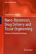E-Book (pdf) Nano-Biosensors,DrugDeliveryandTissueEngineering von Seyed Morteza Naghib