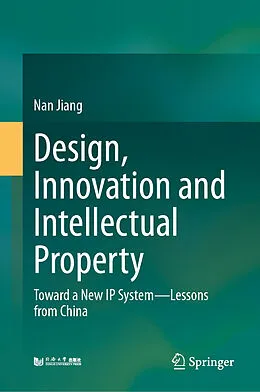 E-Book (pdf) Design, Innovation and Intellectual Property von Nan Jiang