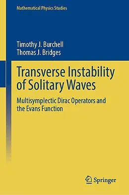 E-Book (pdf) Transverse Instability of Solitary Waves von Timothy J. Burchell, Thomas J. Bridges