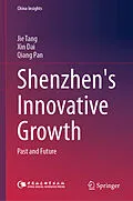 E-Book (pdf) Shenzhen's Innovative Growth von Jie Tang, Xin Dai, Qiang Pan