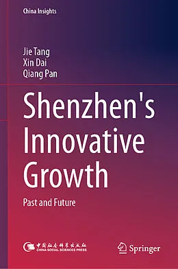 E-Book (pdf) Shenzhen's Innovative Growth von Jie Tang, Xin Dai, Qiang Pan
