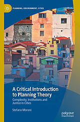 Kartonierter Einband A Critical Introduction to Planning Theory von Stefano Moroni