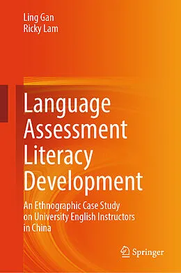 E-Book (pdf) Language Assessment Literacy Development von Ling Gan, Ricky Lam
