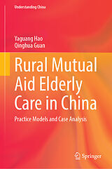 Fester Einband Rural Mutual Aid Elderly Care in China von Yaguang Hao, Qinghua Guan