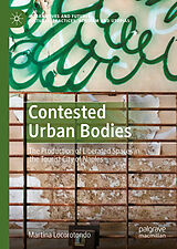 Fester Einband Contested Urban Bodies von Martina Locorotondo