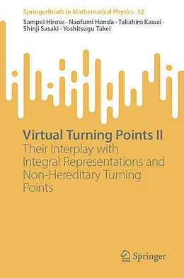 E-Book (pdf) Virtual Turning Points II von Sampei Hirose, Naofumi Honda, Takahiro Kawai